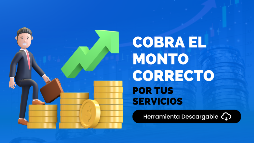 Una imagen que indica en el texto "Cómo saber cuánto cobrar por un servicio"